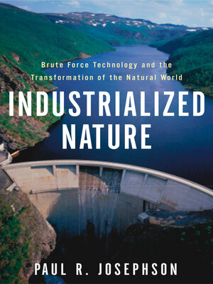 cover image of Industrialized Nature